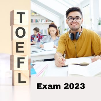 TOEFL Exam 2023