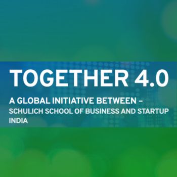 A Global Entrepreneurship Bootcamp & Venture Competition by Schulich School of Business & Startup India