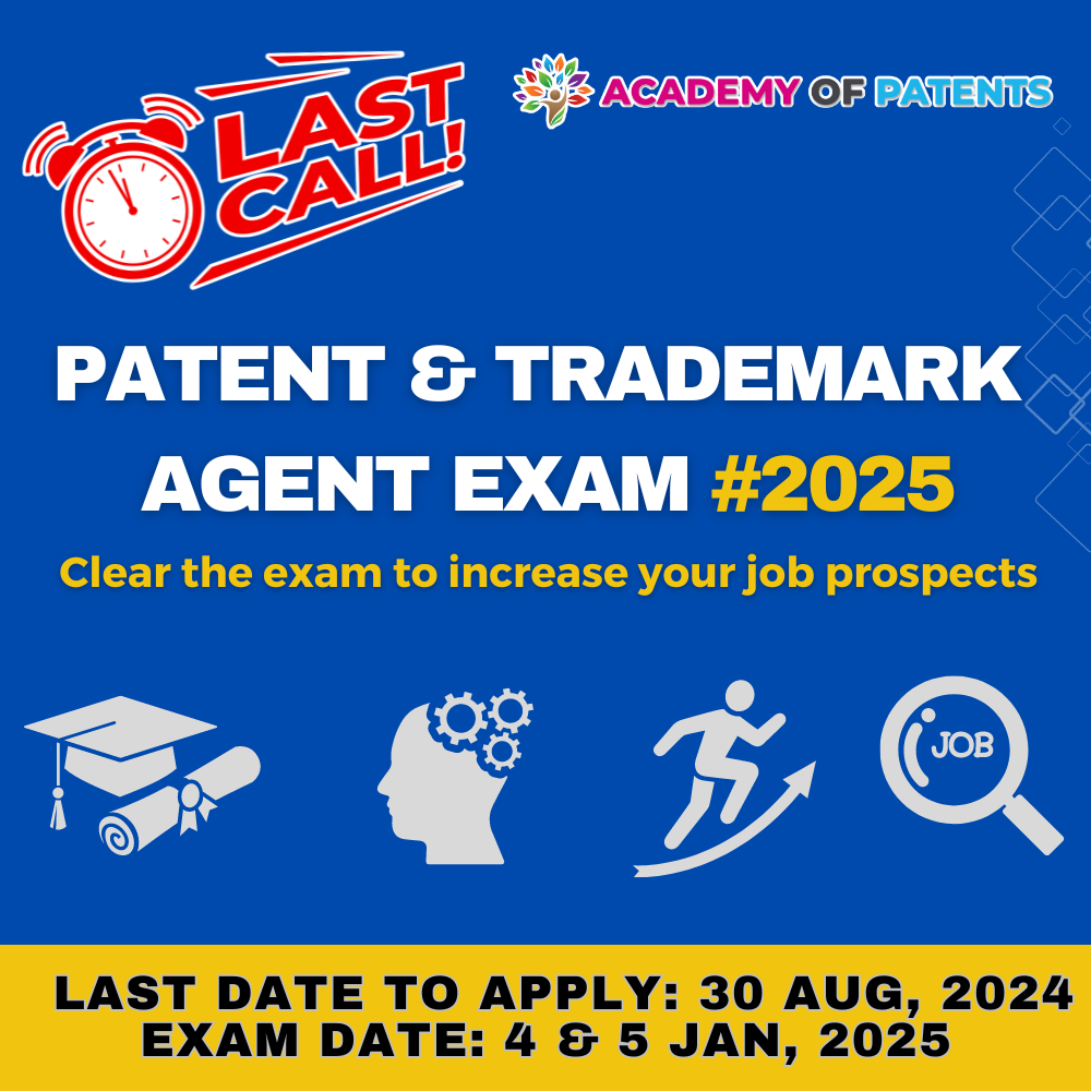 Patent & Trademark Agent Exams 2025: Prepare with Academy of Patents